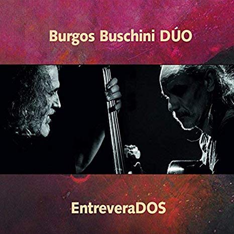Burgos Buschini Duo - EntreveraDOS - CD