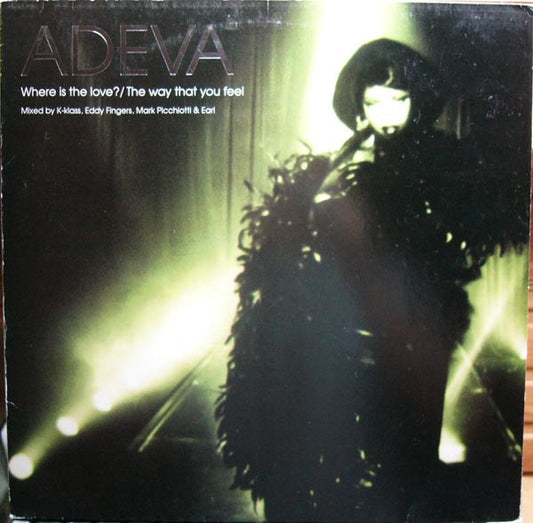 Adeva - Where Is The Love? / The Way That You Feel - Used Vinyl Recor