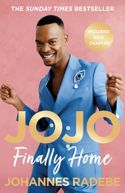 Johannes Radebe - Jojo : Finally Home - My Inspirational Memoir - THE
