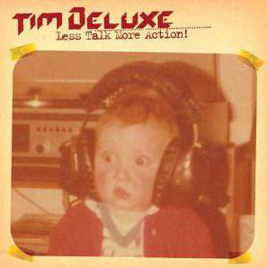 Tim Deluxe - Less Talk More Action! - Used CD