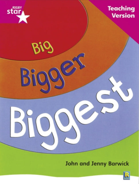 Rigby Star Non-fiction Guided Reading Pink Level: Big, Bigger, Biggest