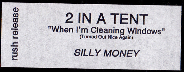 2InATent - When I'm Cleaning Windows (Turned Out Nice Again) (Remix)