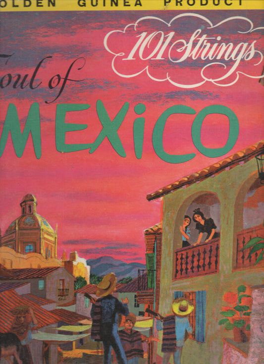 101 Strings - Soul Of Mexico - Used Vinyl Record