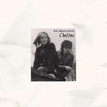 Nikki Sudden and the - Chelsea - Vinyl Record VL