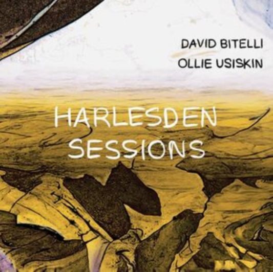 David Bitelli & Olli - Harlesden Sessions - CD