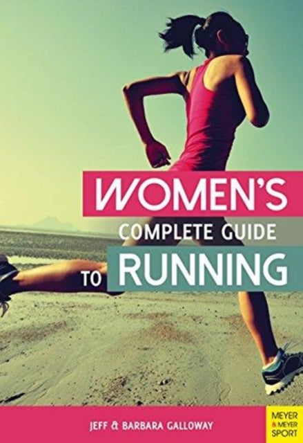 Barbara Galloway - Women&#39;s Complete Guide to Running - New Paperba