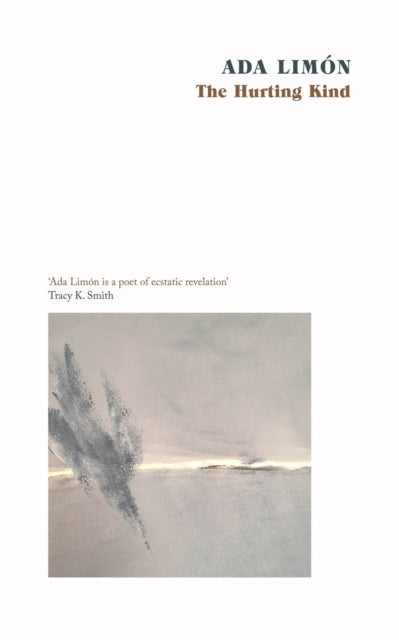 Ada Limon - Hurting Kind : The new collection from the US Poet Laureat