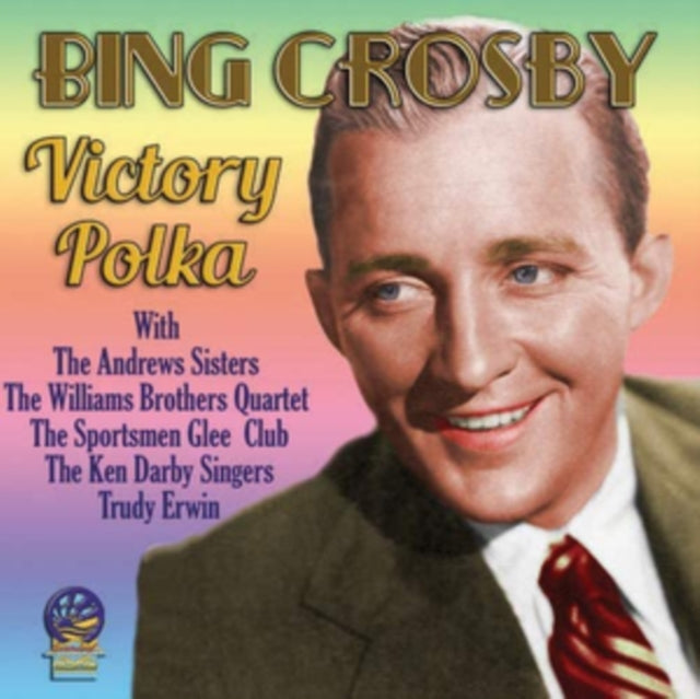 BING CROSBY - VICTORY POLKA - CD
