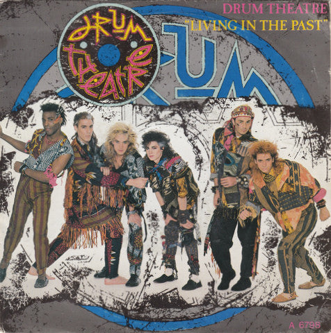 Drum Theatre - Living In The Past - Used Vinyl Record 7"