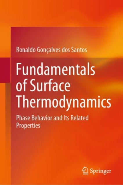dos Santos - Fundamentals of Surface Thermodynamics   Phase Behavior a