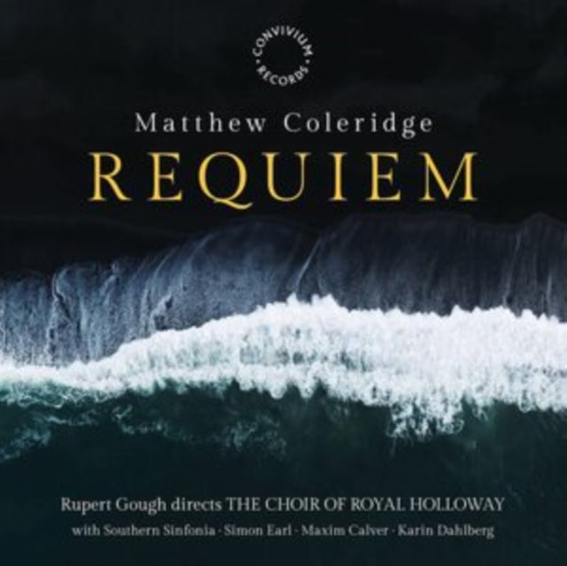 GOUGH/ROYAL HOLLOWAY - MATTHEW COLERIDGE REQUIEM - CD