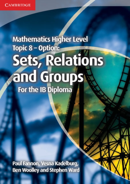 Stephen Ward - Mathematics Higher Level for the IB Diploma Option Topi
