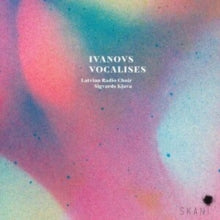 Latvian Radio Choir, Sigvards Klava - Ivanovs: Vocalises - CD - CD