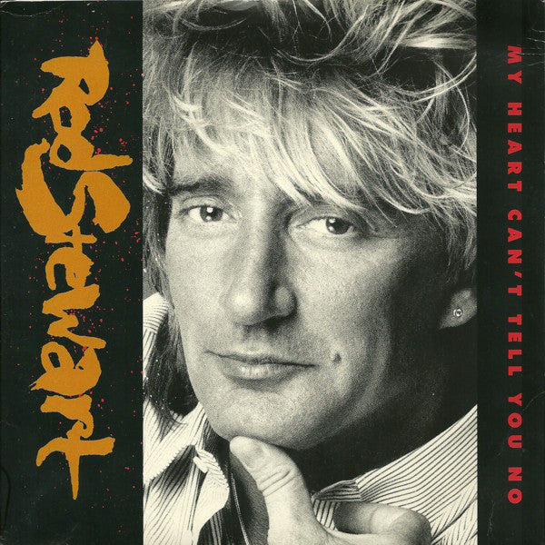 Rod Stewart - My Heart Can't Tell You No - Used Vinyl Record 7"