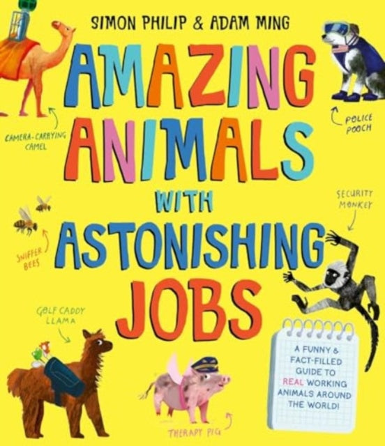 Simon Philip - Amazing Animals with Astonishing Jobs - New Paperback