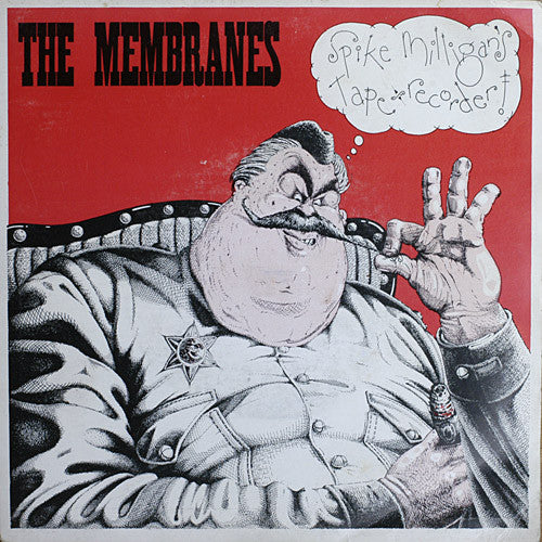 Membranes - Spike Milligan's Tape Recorder - Used Vinyl Record 7"