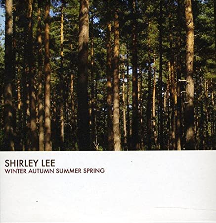 Shirley Lee - Winter Autumn Summer Spring - CD