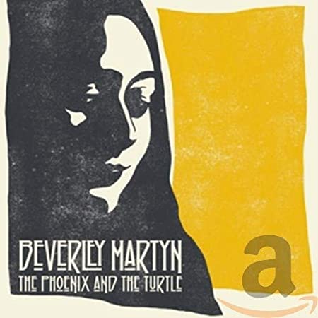 Beverley Martyn - Phoenix And The Turtle - CD