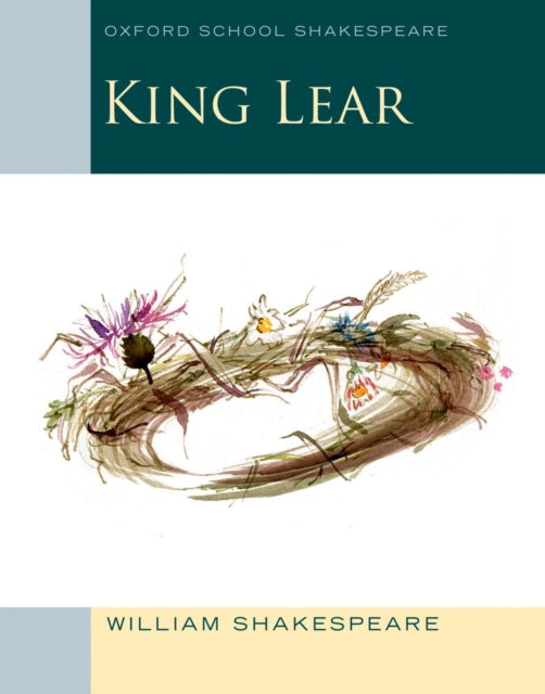 William Shakespeare - Oxford School Shakespeare: King Lear - Paperback