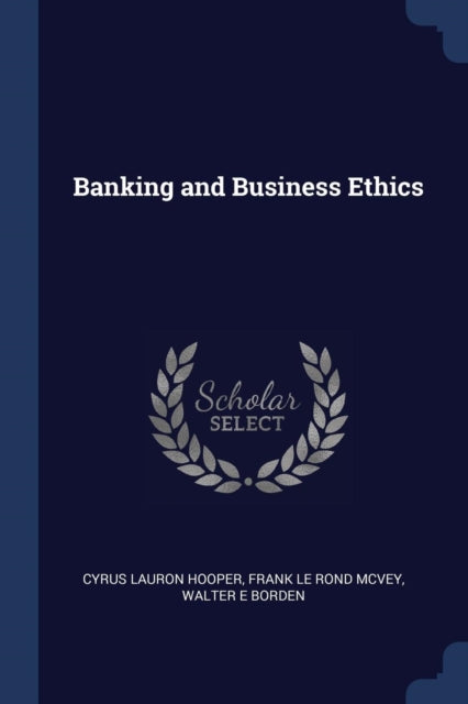 Hooper - Banking and Business Ethics - New paperback or softback