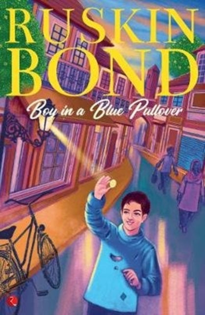 Ruskin Bond - BOY IN A BLUE PULLOVER - New Paperback