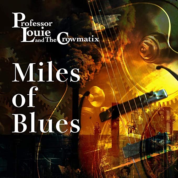 PROFESSOR LOUIE/THE - MILES OF BLUES - CD