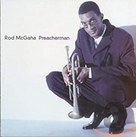 MCGAHA ROD - PREACHERMAN - CD