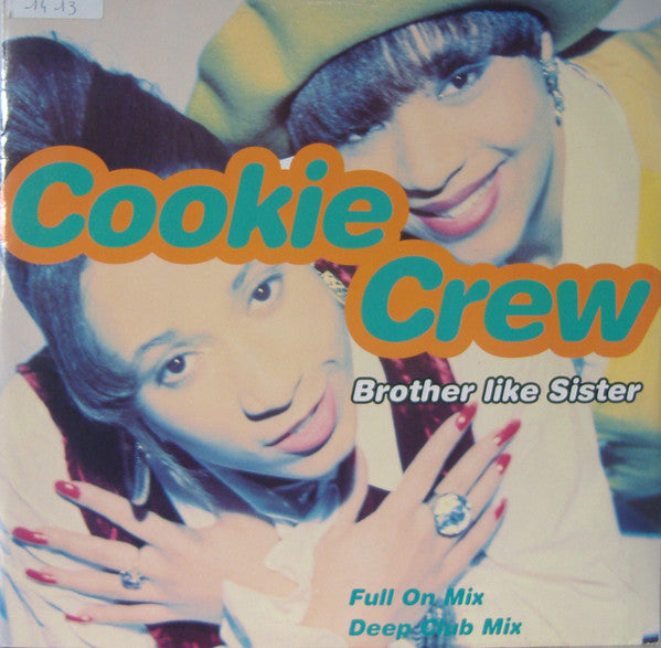 Cookie Crew - Brother Like Sister - Used Vinyl Record 12"