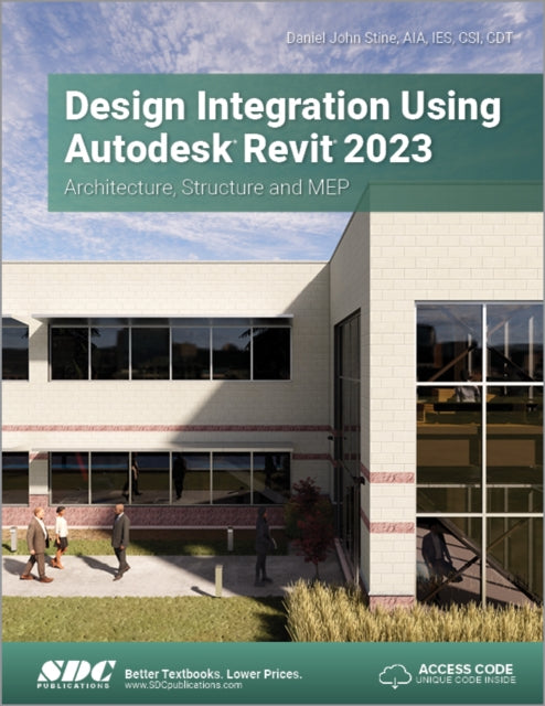 Daniel John Stine - Design Integration Using Autodesk Revit 2023 : Arc