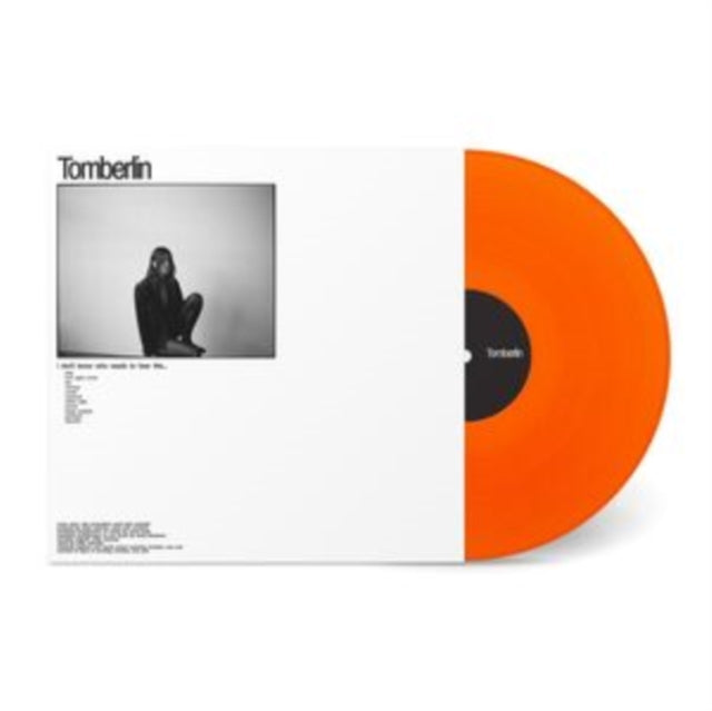 TOMBERLIN - I DON'T KNOW WHO NEEDS TO HEAR THIS...(TRANSPARENT ORANGE