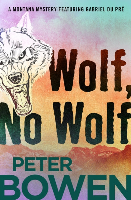 Bowen - Wolf, No Wolf - New paperback or softback