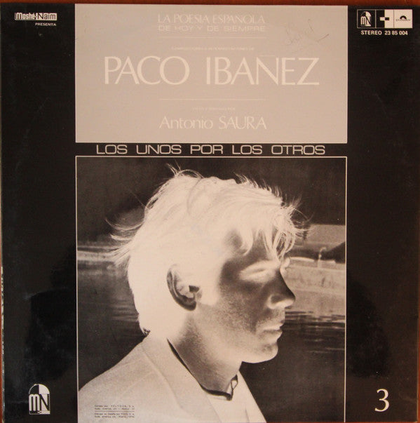 Paco Ibanez - La Poesia Espanola De Hoy Y Siempre - Los Unos Por Los