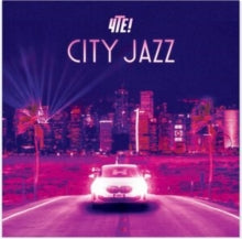 4TE! - CITY JAZZ! - Vinyl Record