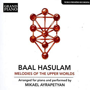 Mikael Ayrapetyan - Baal Hasulam: Melodies of the Upper Worlds - CD