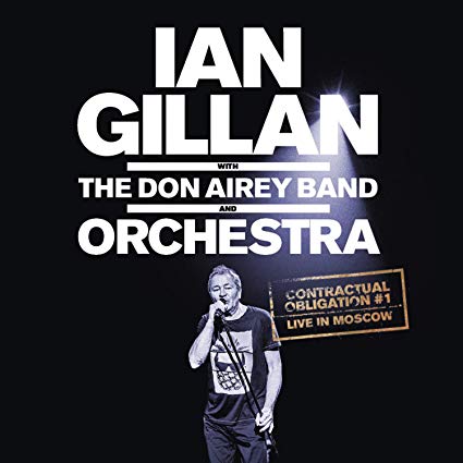 Ian Gillan With the Don Airey Band: Contractual Obligation #1 - New Blu-