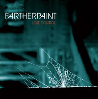 FARTHER PAINT - LOSE CONTROL - CD