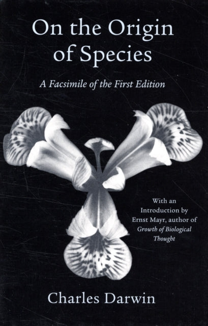 Charles Darwin - On the Origin of Species : A Facsimile of the First E