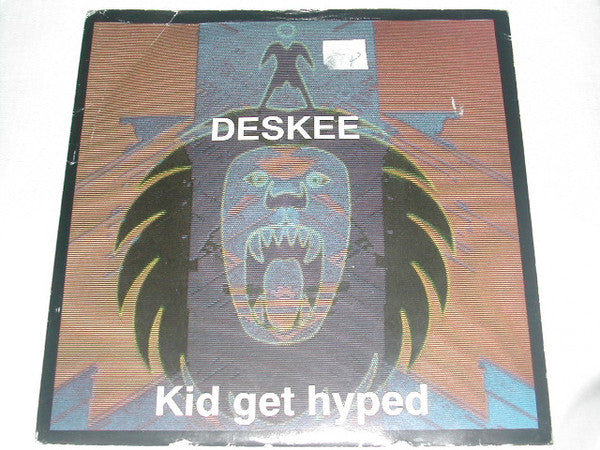 Deskee - Kid Get Hyped - Used Vinyl Record 7"