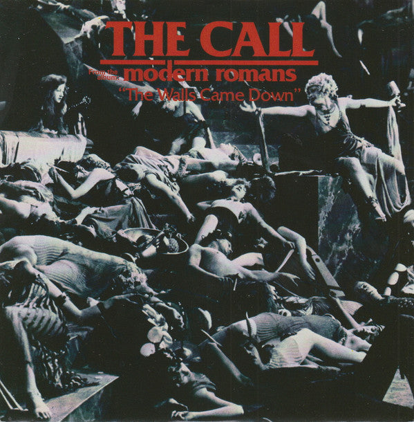 Call - Walls Came Down - Used Vinyl Record 7"
