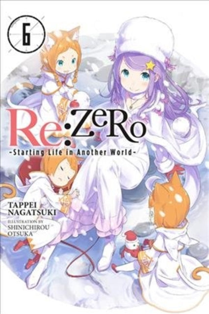 Tappei Nagatsuki - re:Zero Starting Life in Another World, Vol. 6 (lig