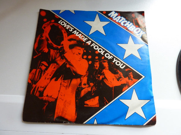Matchbox - Love's Made A Fool Of You - Used Vinyl Record 7"