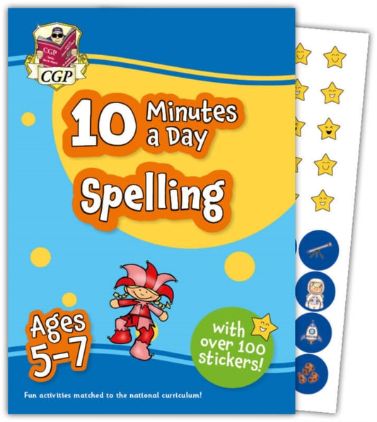 CGP Books - 10 Minutes a Day Spelling for Ages 5-7 (with reward sticke