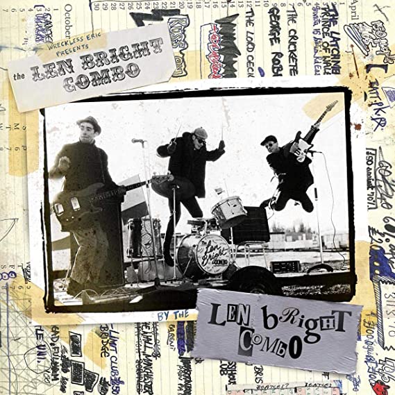 LEN BRIGHT COMBO - WRECKLESS ERIC PRESENTS  B - CD