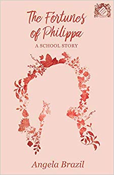 ANGELA       BRAZIL - Fortunes of Philippa - A School Story - New Pape