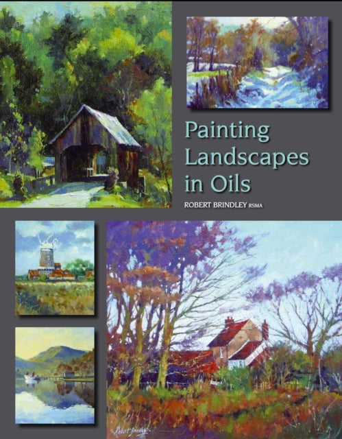 Robert Brindley - Painting Landscapes in Oils - Paperback