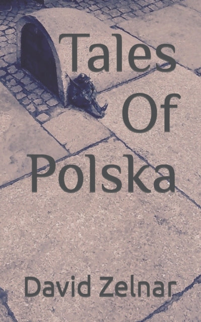 Zelnar - Tales Of Polska - New paperback or softback