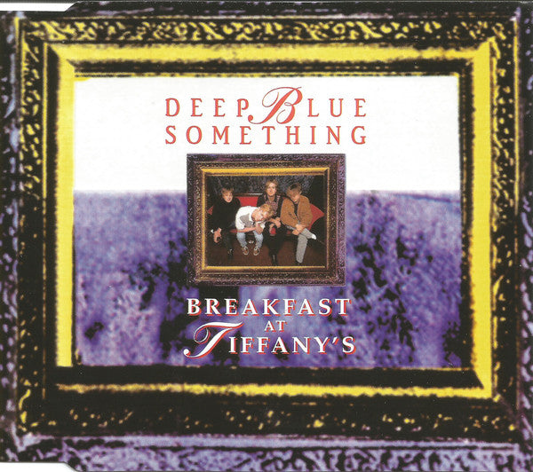 Deep Blue Something - Breakfast At Tiffany's - Used CD