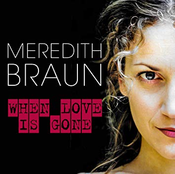 Meredith Braun - When Love Is Gone - CD