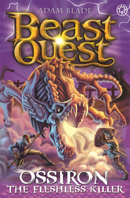 Adam Blade - Beast Quest: Ossiron the Fleshless Killer : Series 28 Boo
