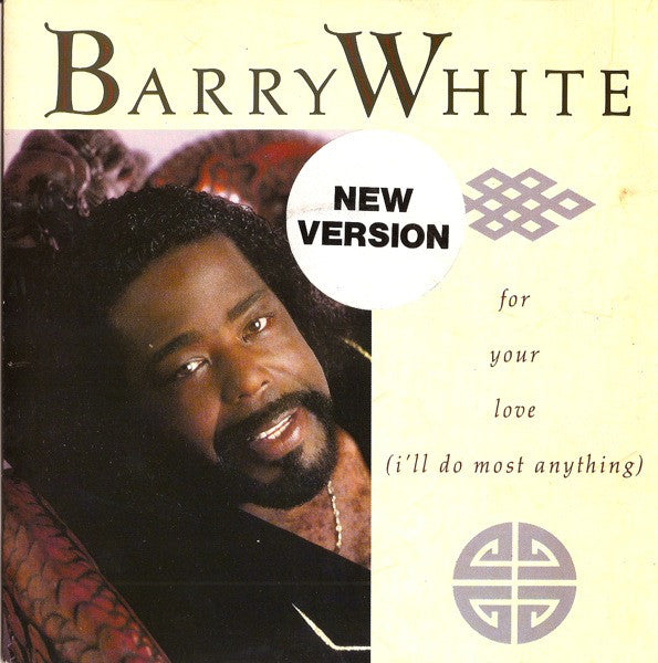 Barry White - For Your Love (I'll Do Most Anything) - Used Vinyl Reco